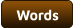 Words